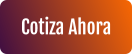 Cotiza Ahora